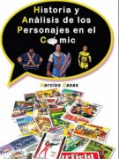 HISTORIA Y ANÁLISIS DE LOS PERSONAJES EN EL CÓMIC.